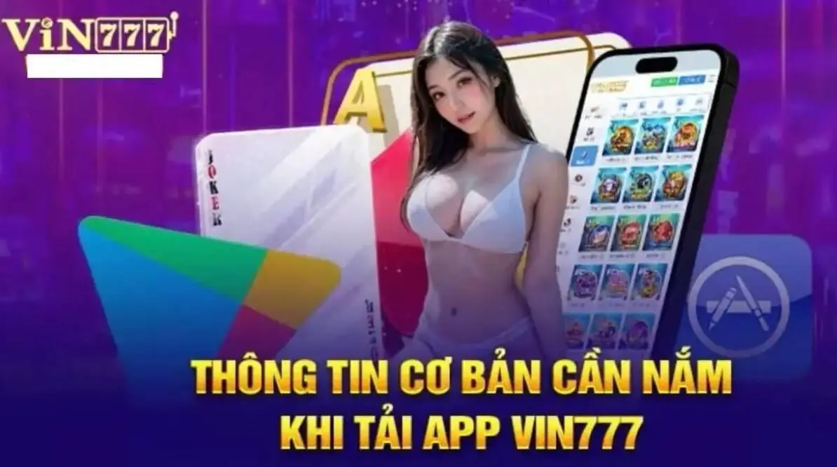 Điều kiện tải app Vin777
